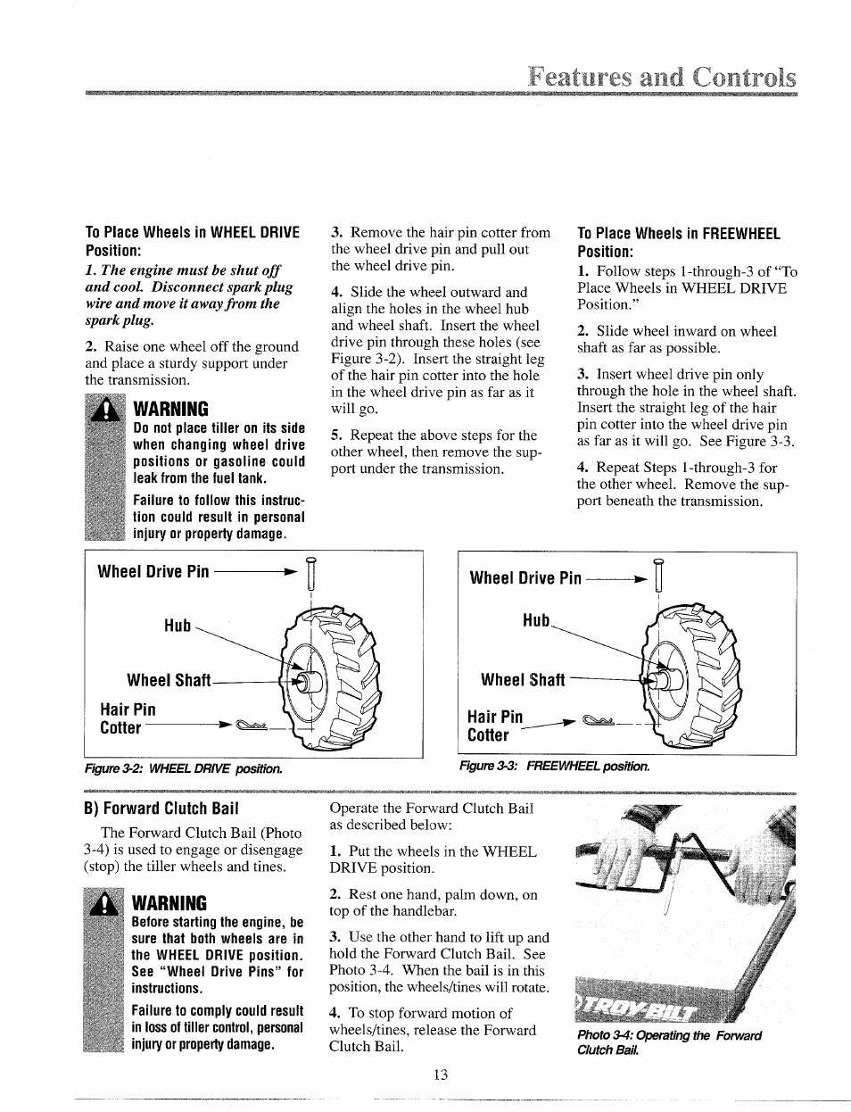 Warning, B) forward clutch bail, Photo 3-4: operating the forward clutch bail | Troy-Bilt 12065 User Manual | Page 13 / 36