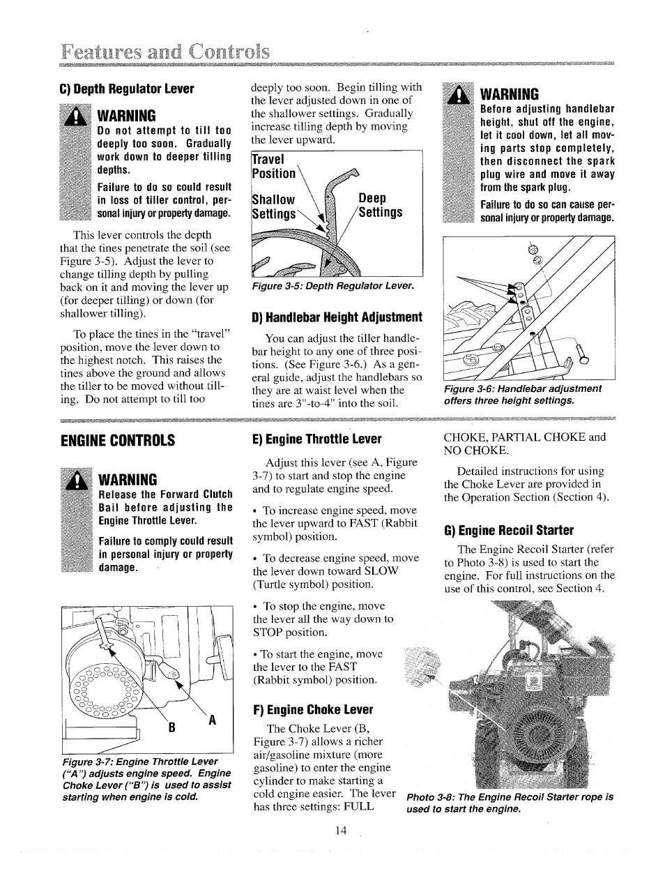 Features ani controls, Warning, D) handlebar height adjustment | E) engine throttie lever, F) engine choke lever, G) engine recoil starter, Figure 3-5: depth reguiator lever | Troy-Bilt 12065 User Manual | Page 14 / 36