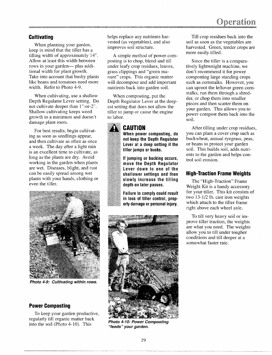 Cultivating, Power composting, High-traction frame weights | Fligh-traction frame weights, Photo 4-9: cultivating within rows, Photo 4-10: power composting “feeds” your garden, Caution | Troy-Bilt 12065 User Manual | Page 19 / 36