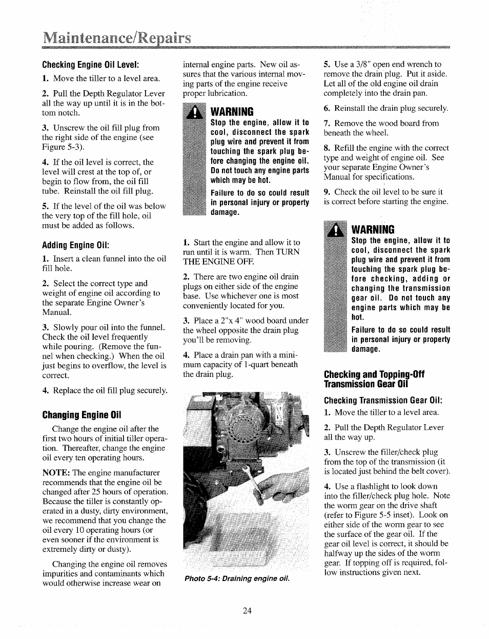 Changing engine oil, Warning, Checking and topping-off transmission gear oil | Checking and topping off transmission gear oil, Checking engine oii levei, Adding engine oii, Checking transmission gear oil | Troy-Bilt 12065 User Manual | Page 24 / 36