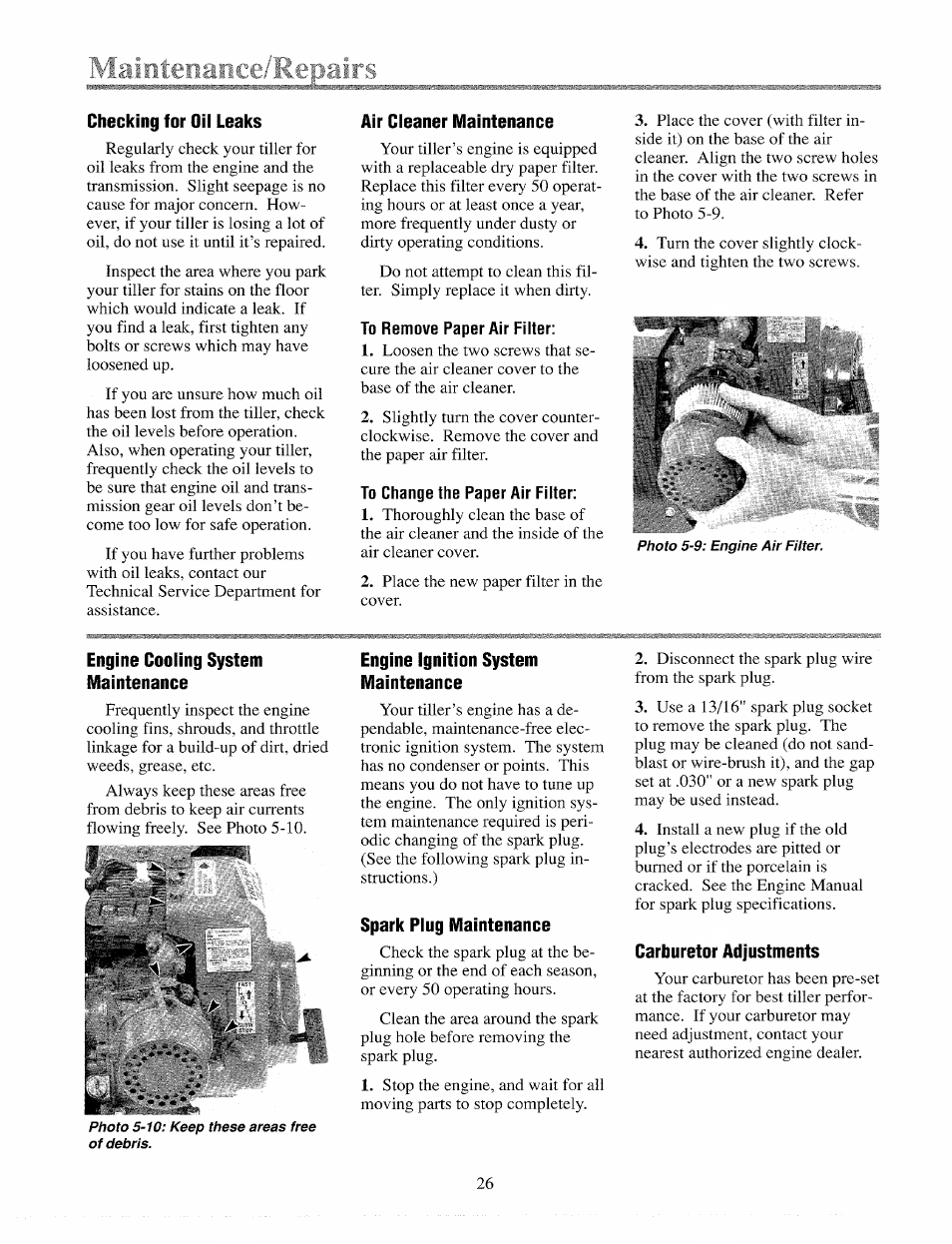 Checking for oil leaks, Air cleaner maintenance, Engine cooling system maintenance | Engine ignition system maintenance, Spark plug maintenance, Carburetor adjustments, Photo 5-9: engine air filter, Photo 5-10: keep these areas free of debris | Troy-Bilt 12065 User Manual | Page 26 / 36