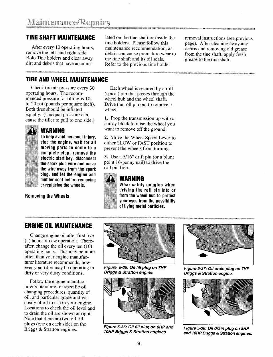 Tire and wheel maintenance, Warning, A warning | Engine oil maintenance, Tine shaft maintenance | Troy-Bilt 12087 User Manual | Page 56 / 68