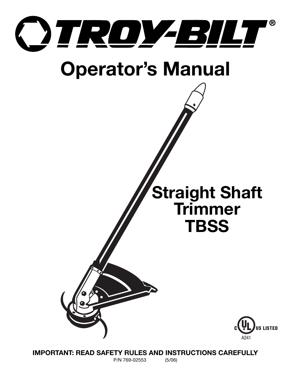 Troy-Bilt Straight Shaft Trimmer User Manual | 48 pages