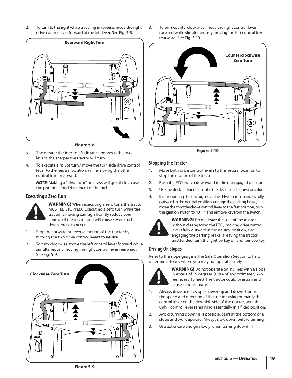 Executing a zero turn, Stopping the tractor, Driving on slopes | Troy-Bilt RZT MUSTANG ZT50 User Manual | Page 19 / 76