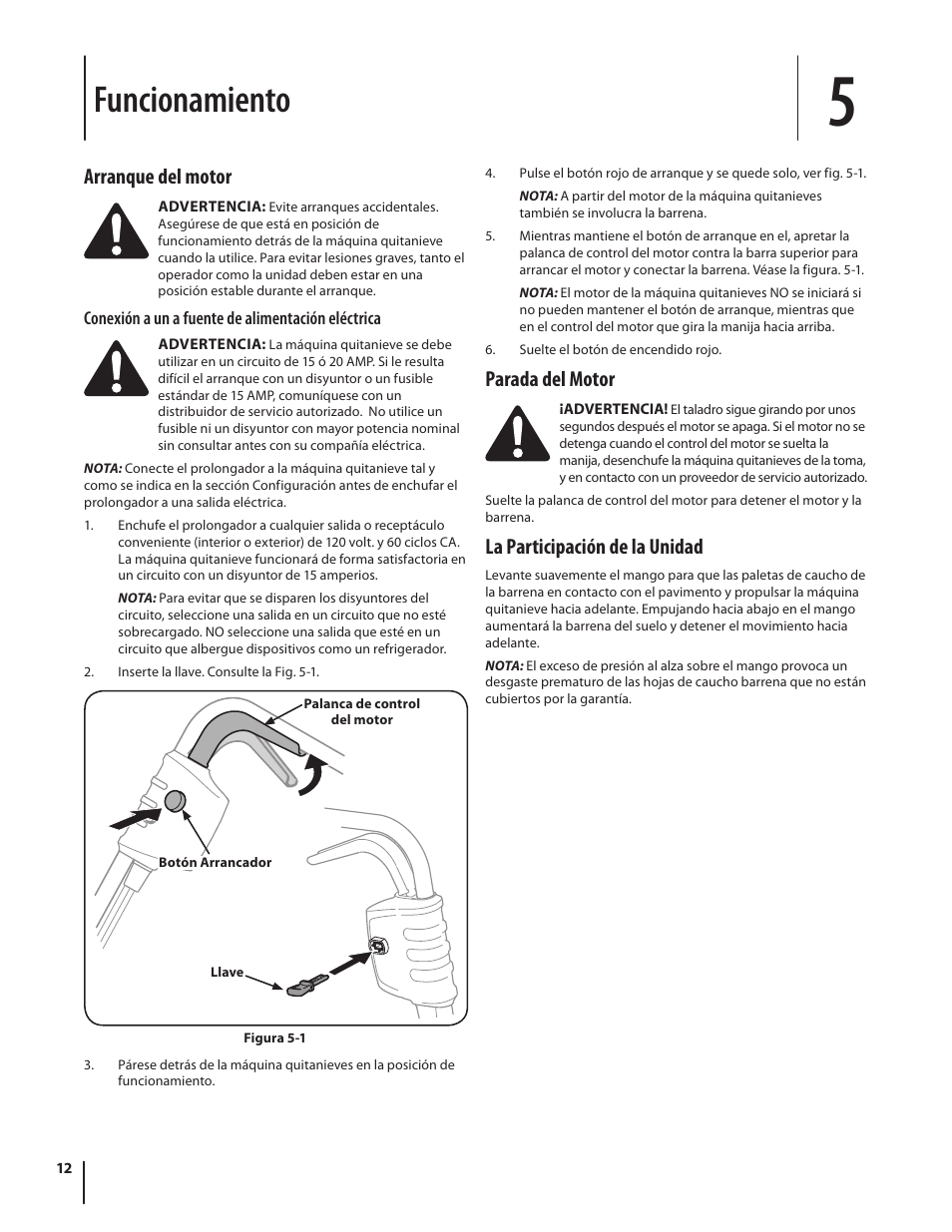 Funcionamiento, Arranque del motor, Parada del motor | La participación de la unidad | Troy-Bilt Electric Snow Thrower Flurry 1400 User Manual | Page 32 / 40