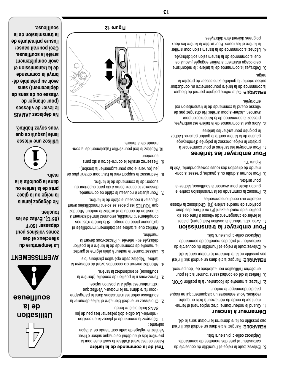 Utilisation de la soufﬂeuse, Aver tissement, Pour embra yer la transmission | Pour embra yer les tarières | Troy-Bilt Two-Stage Snow Thrower User Manual | Page 40 / 52