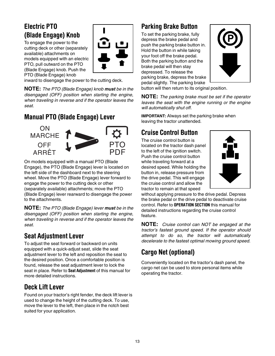 Electric pto (blade engage) knob, Pto (blade engage) lever, Seat adjustment lever | Deck lift lever, Parking brake button, Cruise control button, Cargo net (optional), Pto pdf, Manual pto (blade engage) lever | Troy-Bilt Automatic Lawn Tractor User Manual | Page 13 / 27