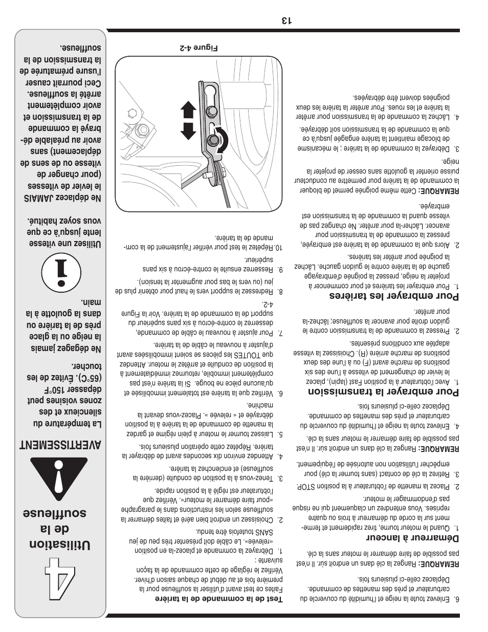 Utilisation de la souffleuse, Aver tissement, Pour embra yer la transmission | Pour embra yer les tarières | Troy-Bilt 31AE6GKF500 User Manual | Page 44 / 56