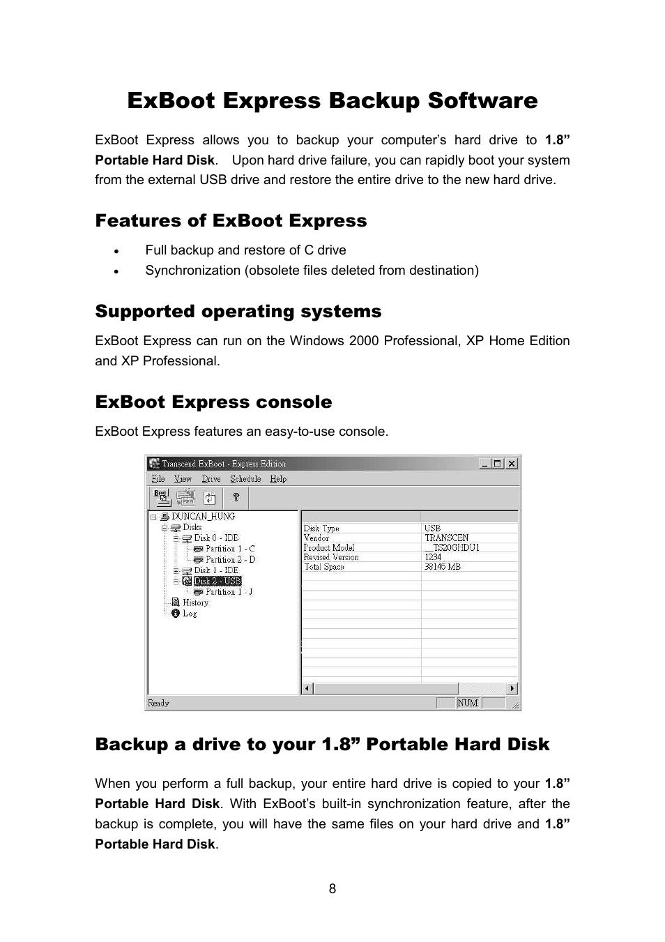 Exboot express backup software, Features of exboot express, Supported operating systems | Exboot express console, Backup a drive to your 1.8” portable hard disk | Transcend Information Portable Hard Disk TS40GHDU1 User Manual | Page 10 / 16