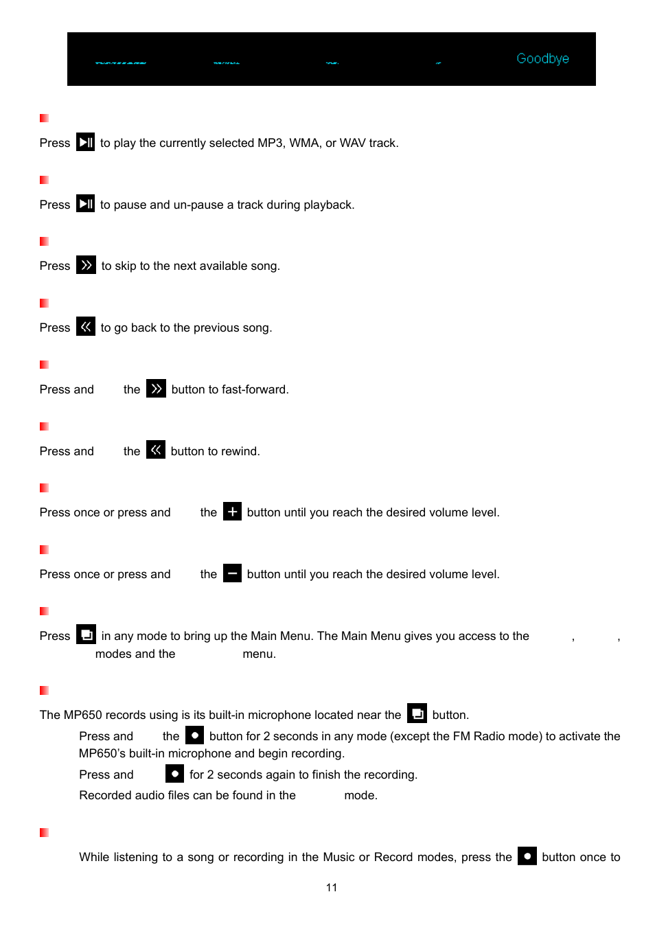 Play a song, Pause a song, Next track | Previous track, Fast forward, Rewind, Increase volume, Decrease volume, Main menu, Voice recording | Transcend Information TS4GMP650 User Manual | Page 11 / 43