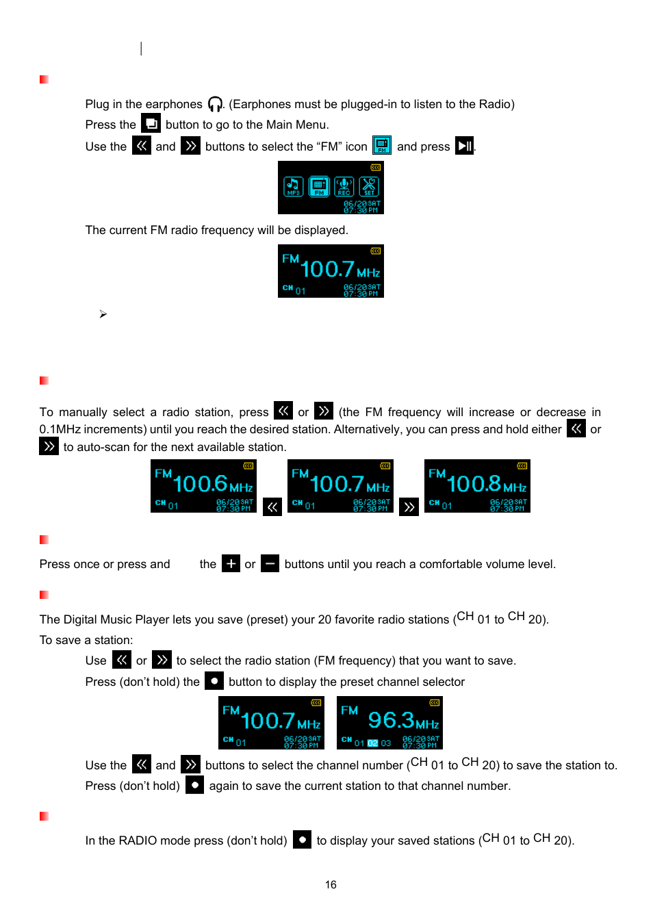 Radio mode, Listening to the radio, Selecting a radio station | Adjusting the volume, Saving a radio station, Recalling a saved station | Transcend Information TS4GMP650 User Manual | Page 16 / 43