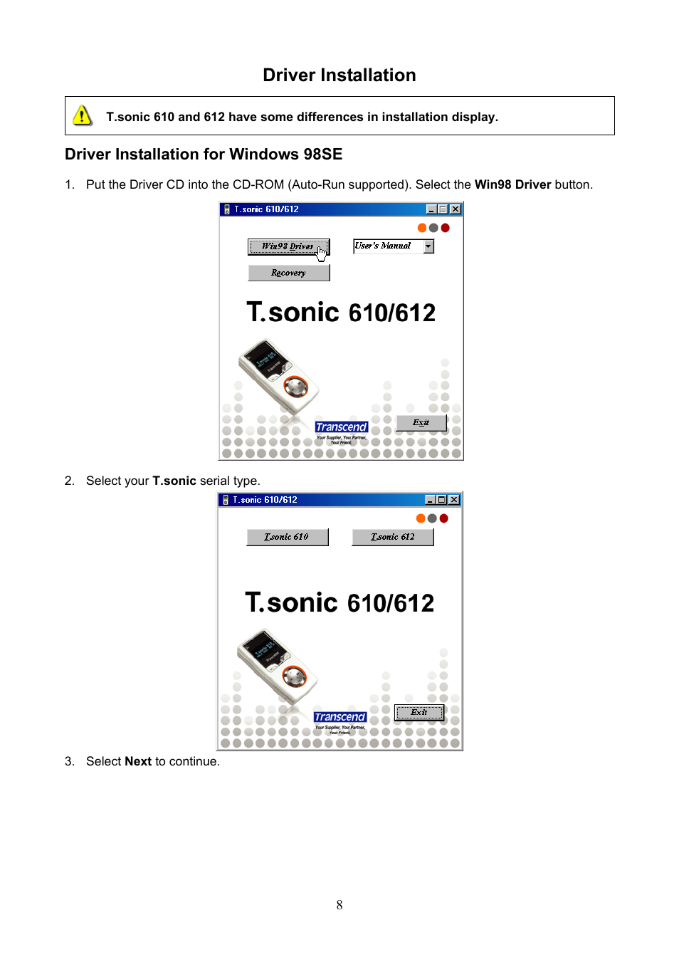 Driver installation, Driver installation for windows 98se | Transcend Information T.sonicTM 612 User Manual | Page 11 / 39