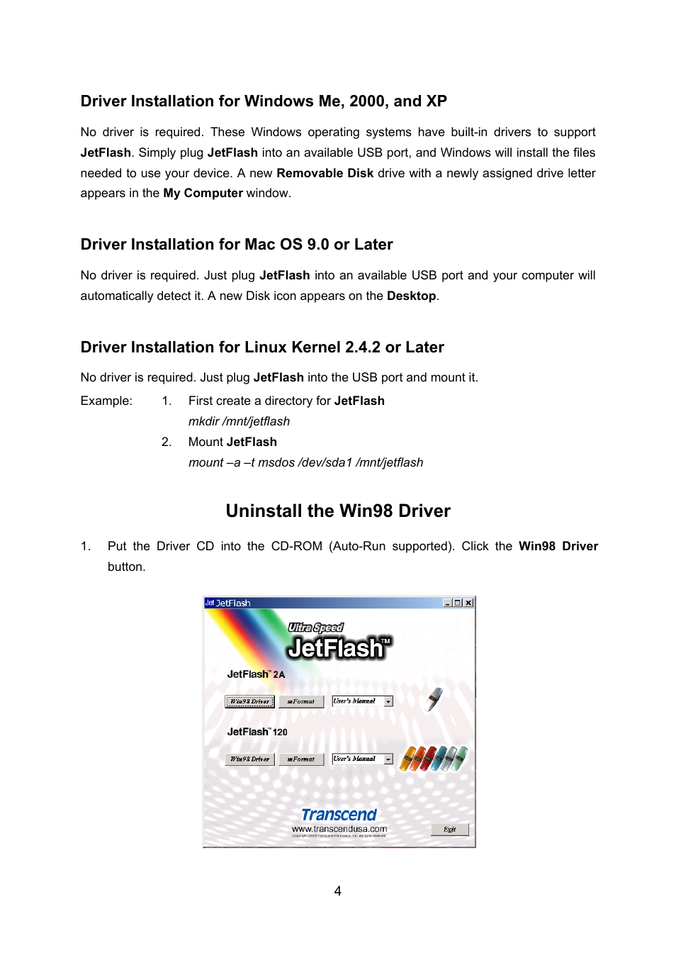 Uninstall the win98 driver, Driver installation for windows me, 2000, and xp, Driver installation for mac os 9.0 or later | Transcend Information TS128M~8GJF2A User Manual | Page 6 / 25