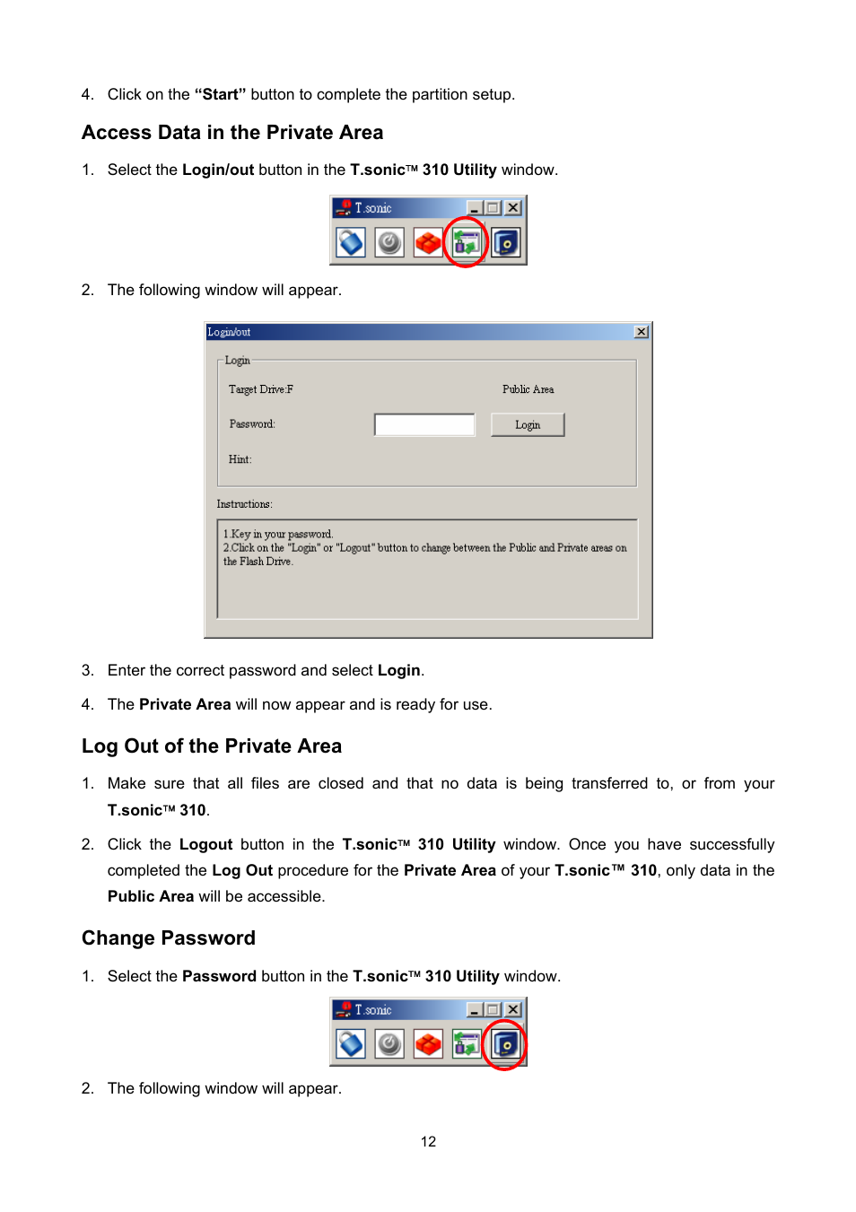 Access data in the private area, Log out of the private area, Change password | Transcend Information T sonic 310 User Manual | Page 15 / 21