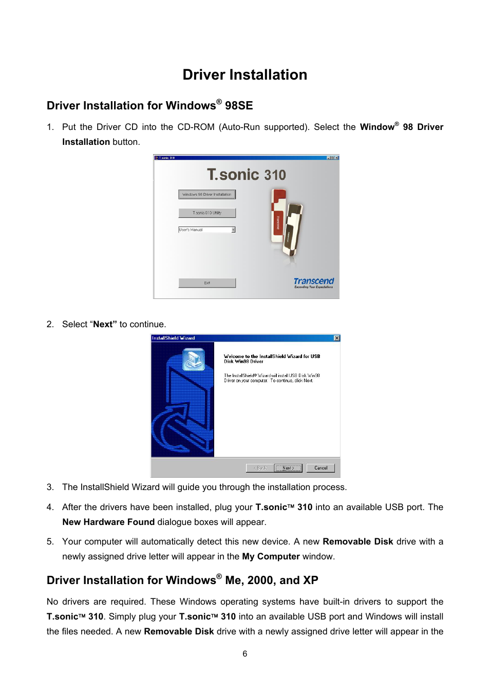 Driver installation, Driver installation for windows, 98se | Me, 2000, and xp | Transcend Information T sonic 310 User Manual | Page 9 / 21