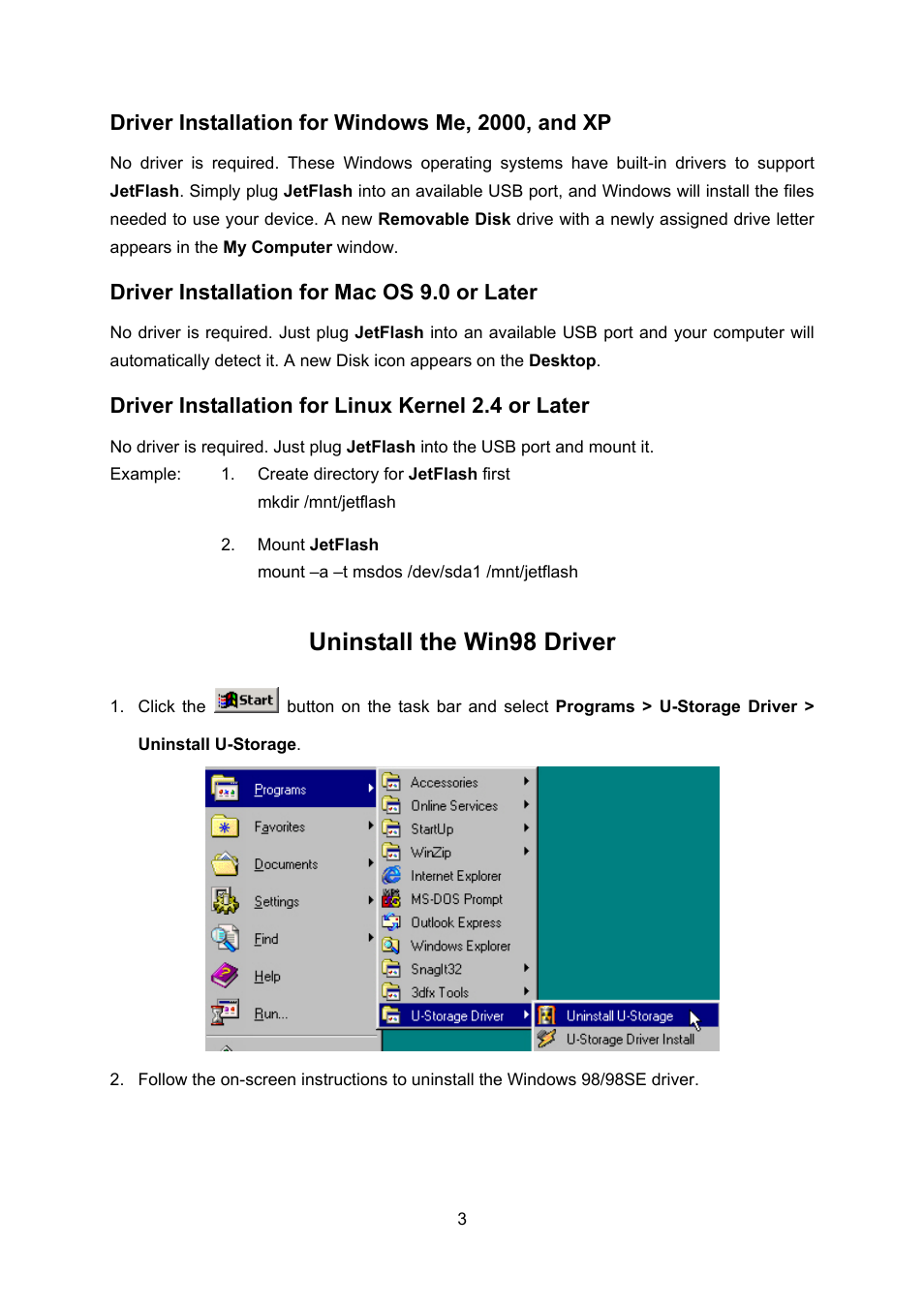 Uninstall the win98 driver, Driver installation for windows me, 2000, and xp, Driver installation for mac os 9.0 or later | Driver installation for linux kernel 2.4 or later | Transcend Information 32MB4GB User Manual | Page 5 / 25
