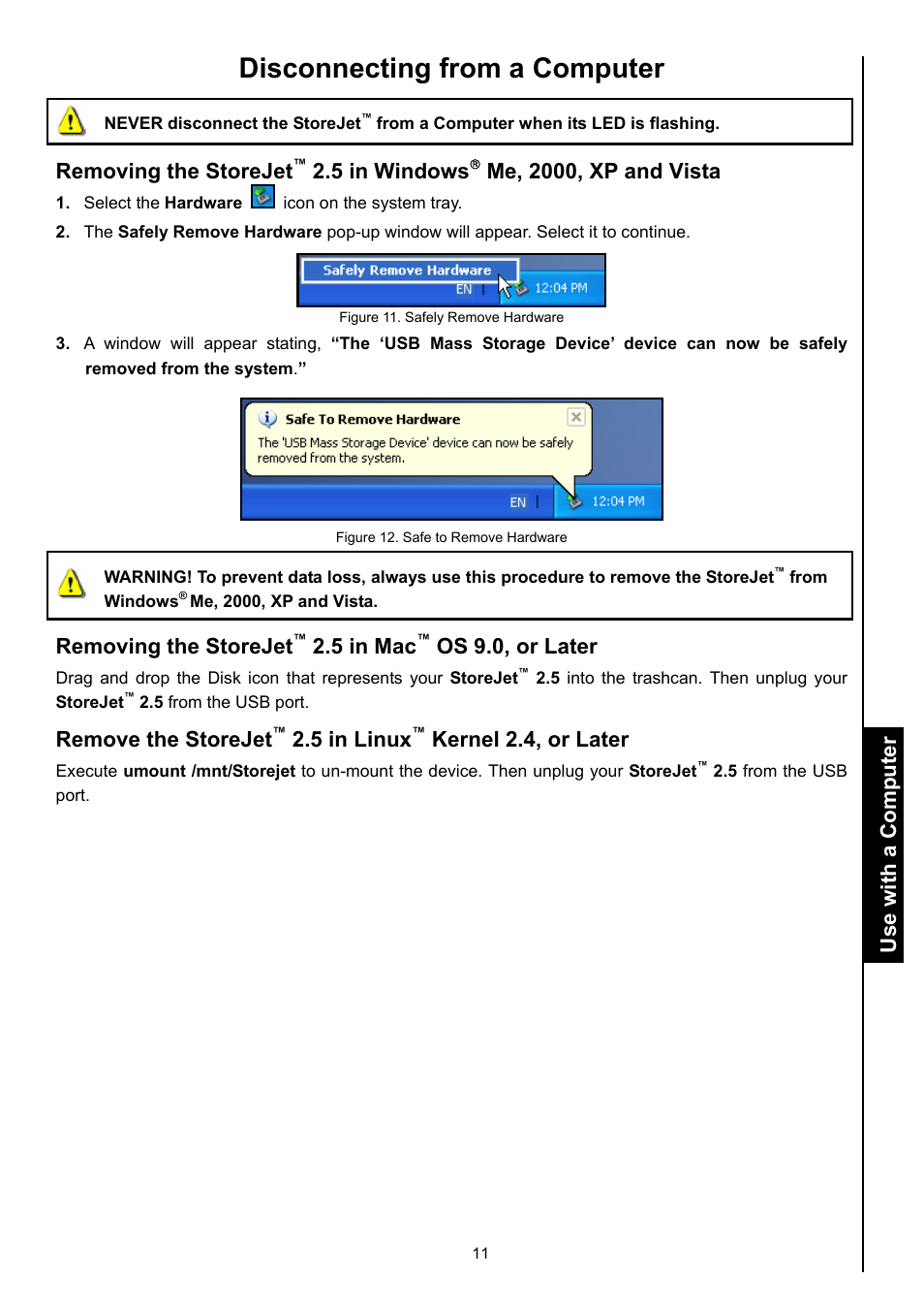 Disconnecting from a computer, Removing the storejet, 5 in windows | Me, 2000, xp and vista, 5 in mac, Os 9.0, or later, Remove the storejet, 5 in linux, Kernel 2.4, or later, Use with a computer | Transcend Information STOREJET 2.5 IDE User Manual | Page 13 / 18