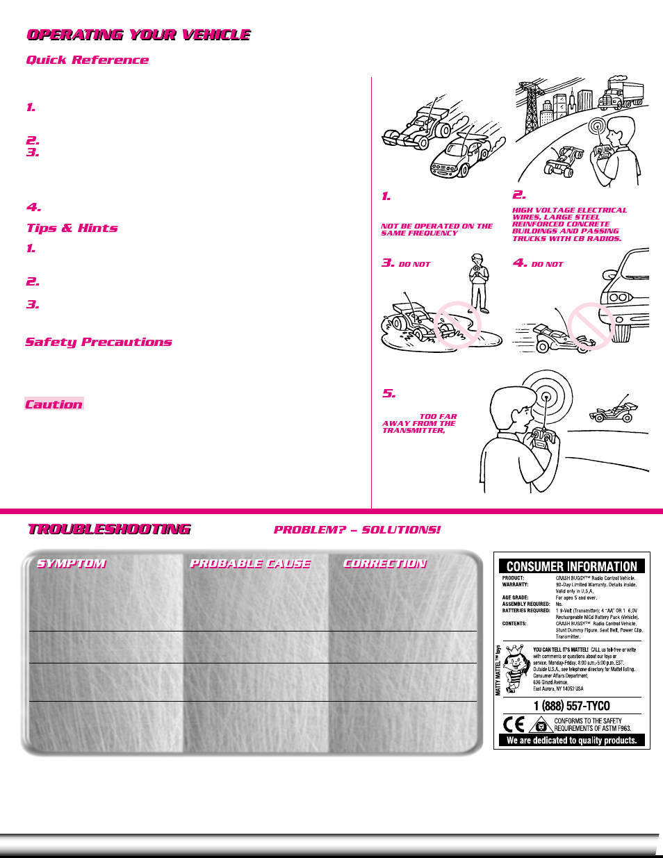 Caution, Quick reference tips & hints 1, Safety precautions | Symptom probable cause correction, Problem? – solutions | Tyco CRASH BUGGY 35464-1920 User Manual | Page 4 / 4
