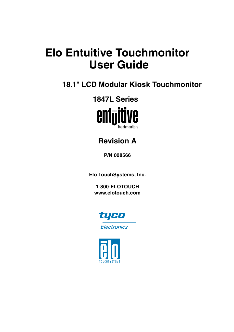 Elo entuitive touchmonitor user guide | Tyco 1847L Series User Manual | Page 2 / 52