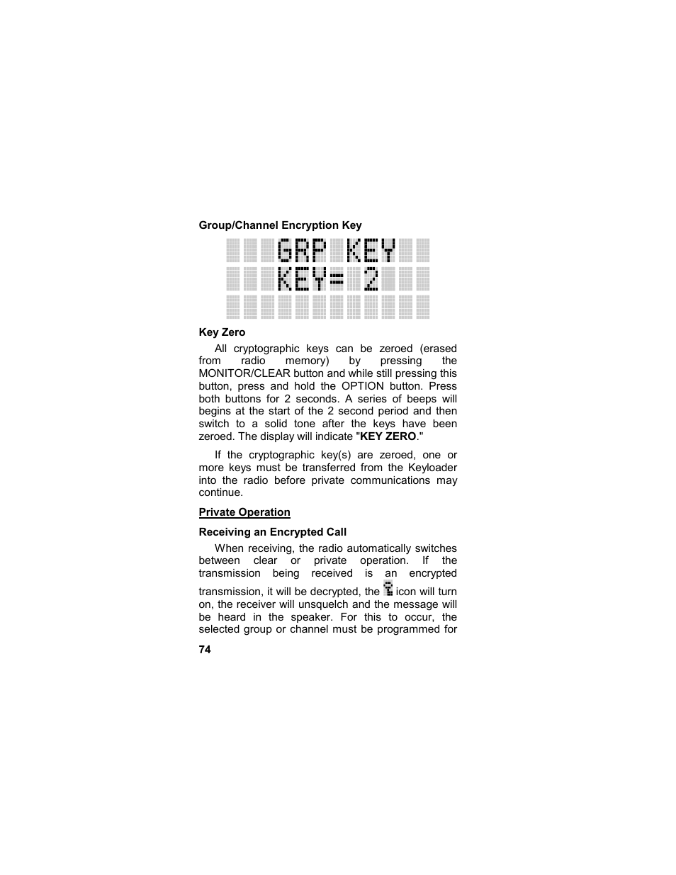 Group/channel encryption key, Key zero, Private operation | Receiving an encrypted call | Tyco LPE-200 User Manual | Page 74 / 102
