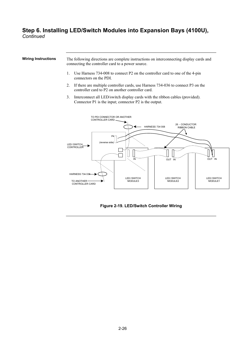 Wiring instructions, Wiring instructions -26, Figure 2-19 | Led/switch controller wiring -26, Continued, Figure 2-19. led/switch controller wiring | Tyco 4100U User Manual | Page 54 / 180