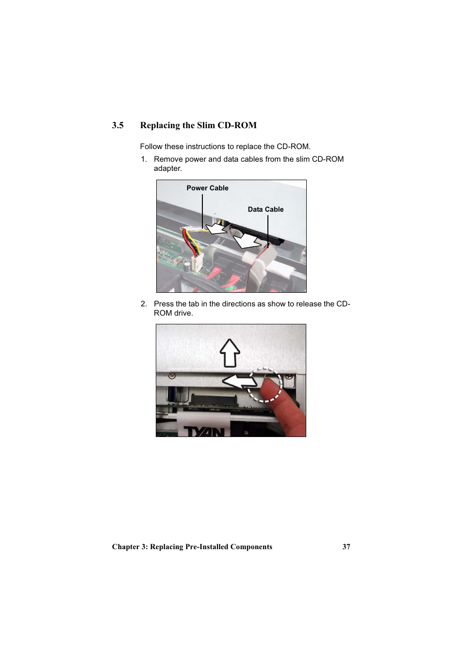 5 replacing the slim cd-rom | Tyan Computer Transport GT20 B3970-U User Manual | Page 45 / 77