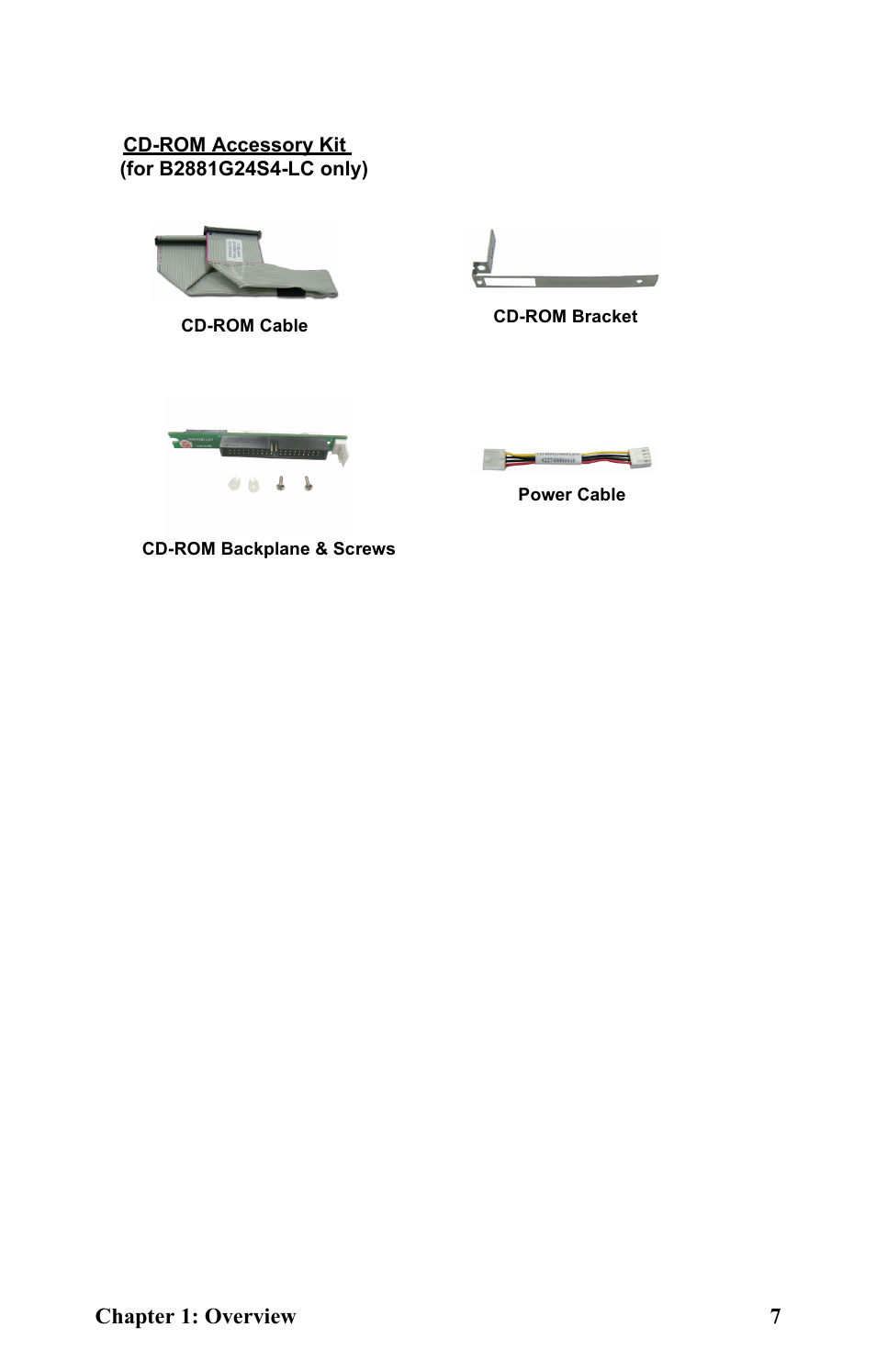 Cd-rom accessory kit, For b2881g24s4-lc only) | Tyan Computer Transport GT24 B2881 User Manual | Page 15 / 82