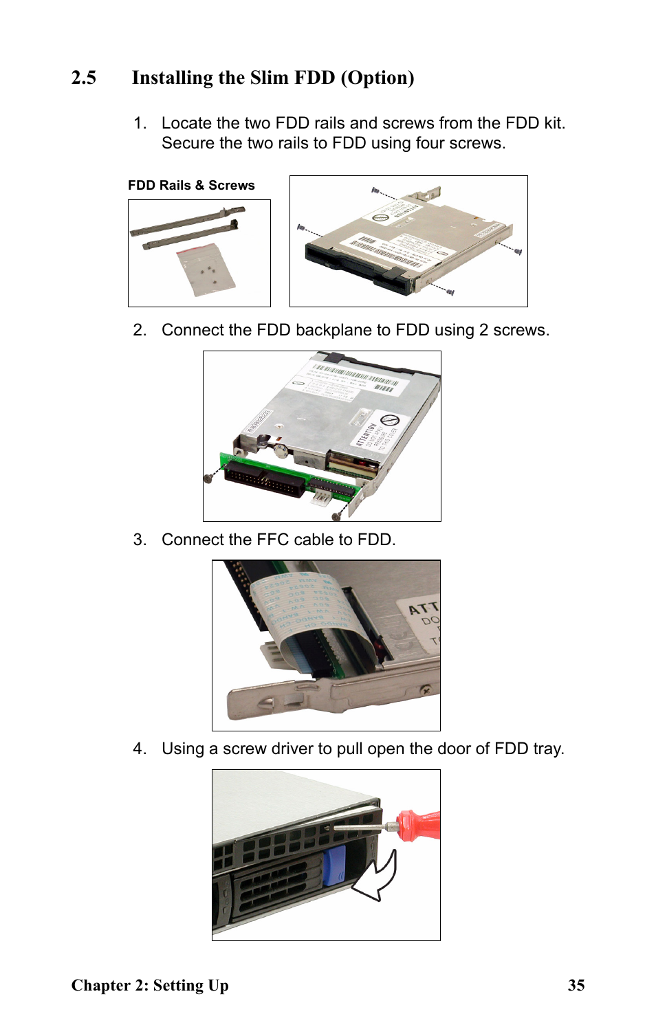 5 installing the slim fdd (option), Connect the fdd backplane to fdd using 2 screws, Connect the ffc cable to fdd | Tyan Computer Transport GT24 B2881 User Manual | Page 43 / 82