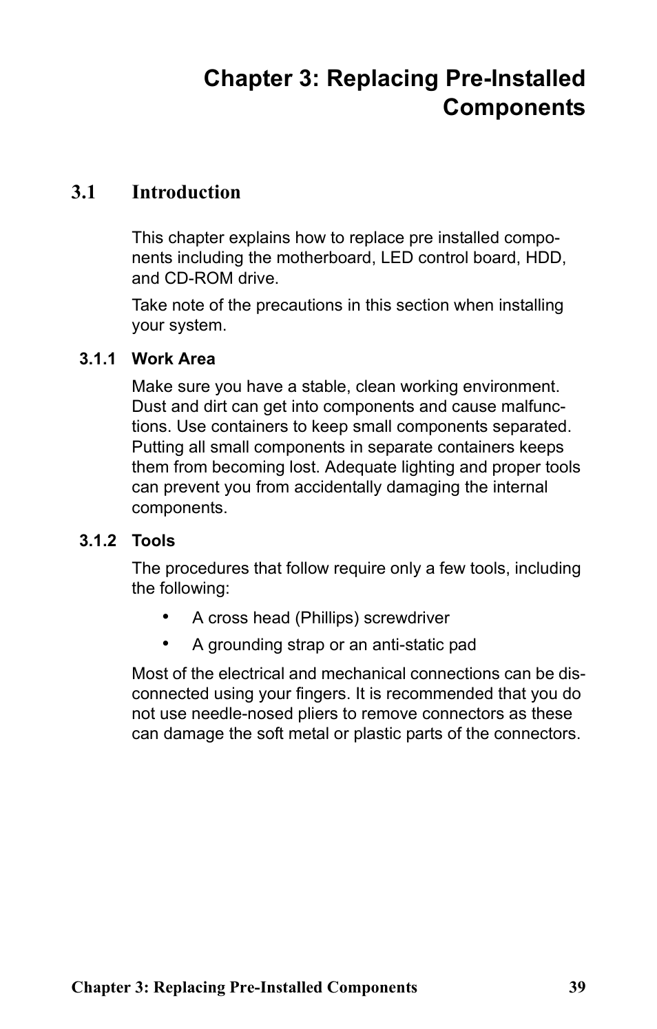 1 introduction, 1 work area, 2 tools | Chapter 3: replacing pre-installed components | Tyan Computer Transport GT24 B2881 User Manual | Page 47 / 82