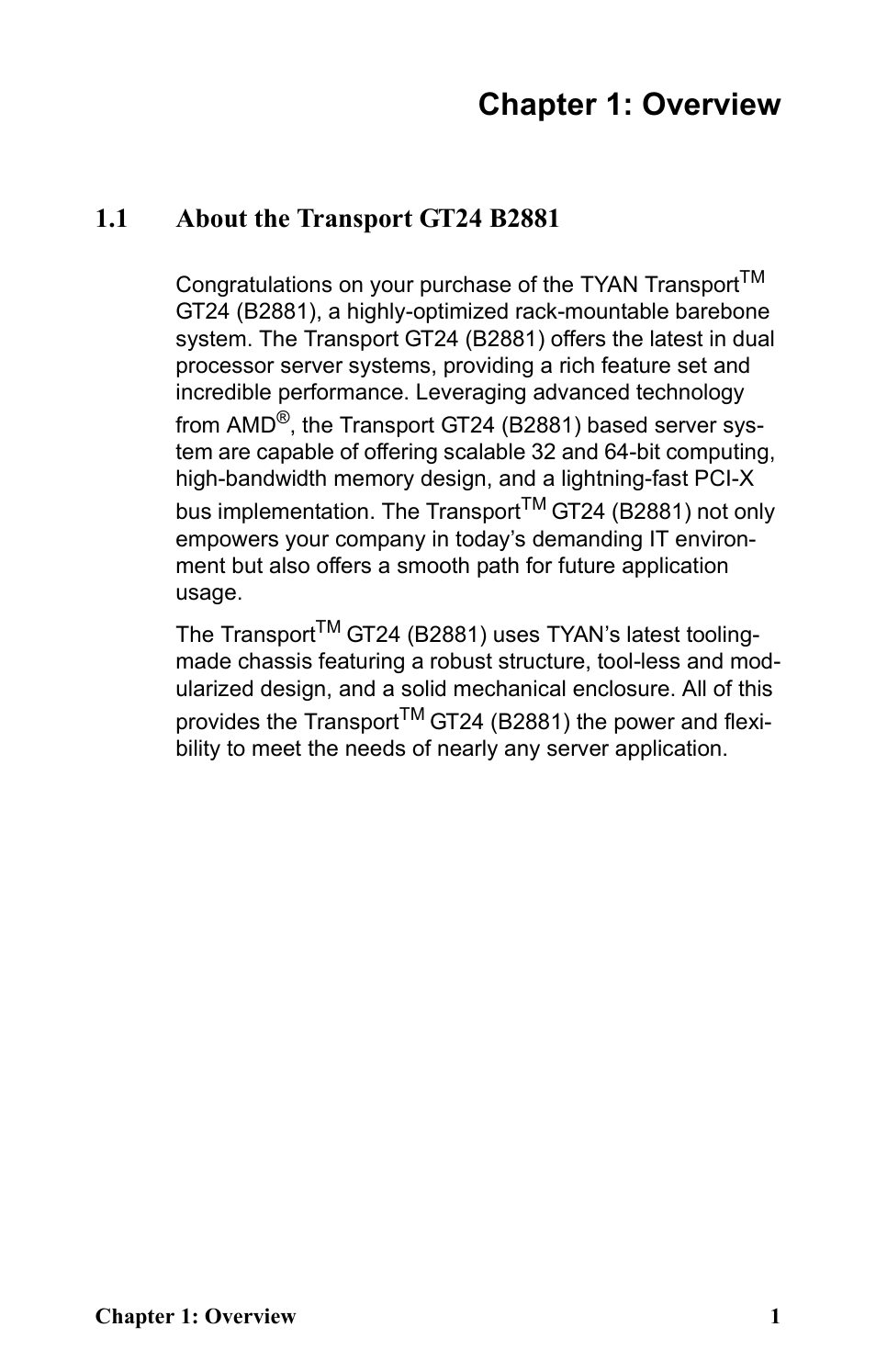 Chapter 1: overview, 1 about the transport gt24 b2881, Chapter 2: setting up | Chapter 3: replacing pre-installed components | Tyan Computer Transport GT24 B2881 User Manual | Page 9 / 82