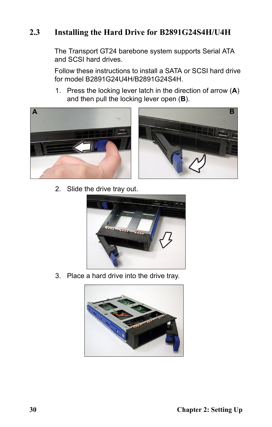 Slide the drive tray out, Place a hard drive into the drive tray | Tyan Computer Transport GT24 B2891 User Manual | Page 38 / 82