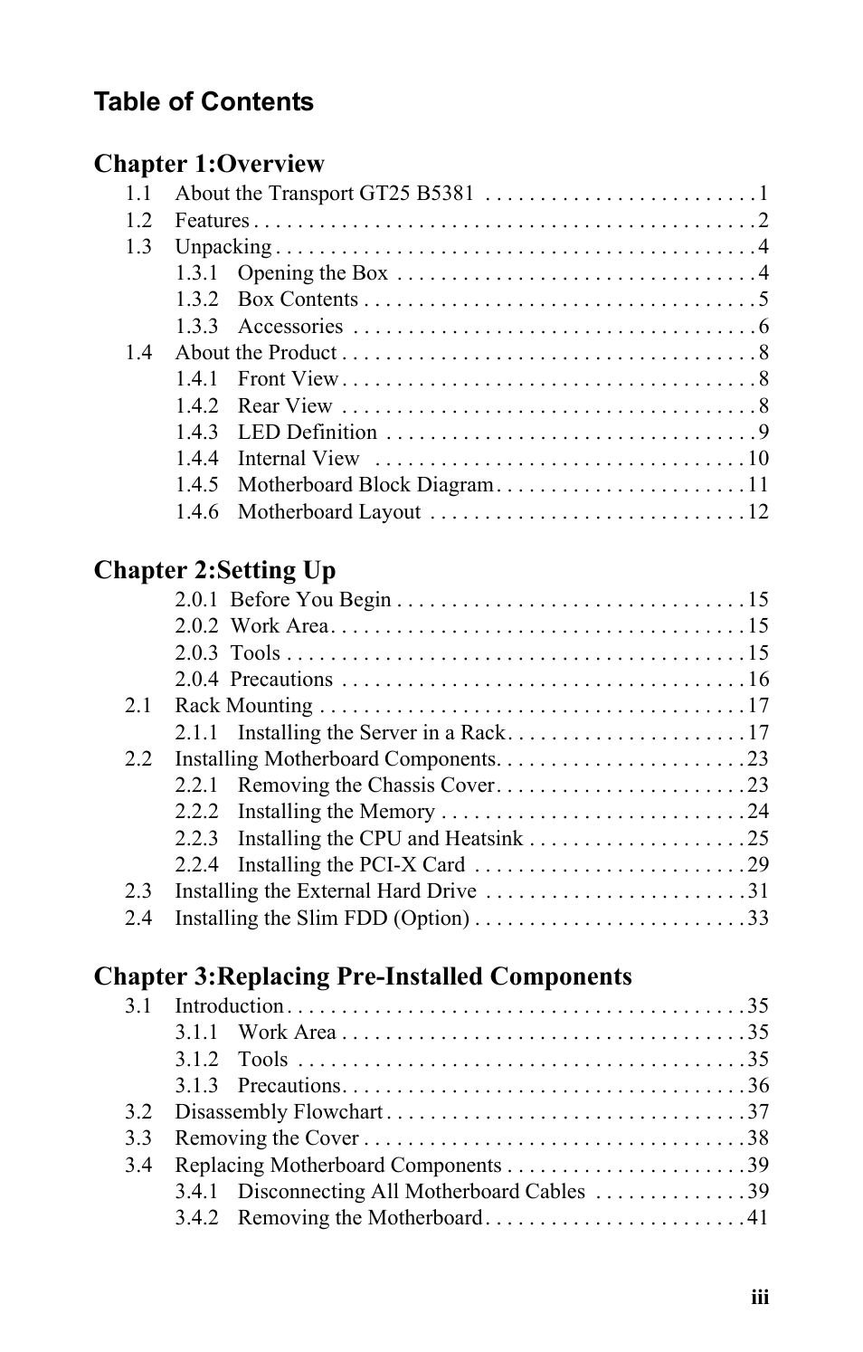 Table of contents chapter 1:overview, Chapter 2:setting up, Chapter 3:replacing pre-installed components | Tyan Computer Tank GT25 B5381 User Manual | Page 3 / 84