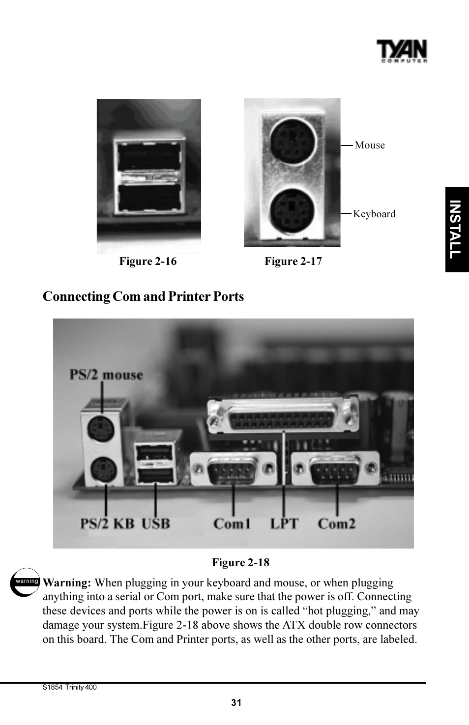 Connecting com and printer ports, Inst a ll | Tyan Computer S1854 User Manual | Page 31 / 80