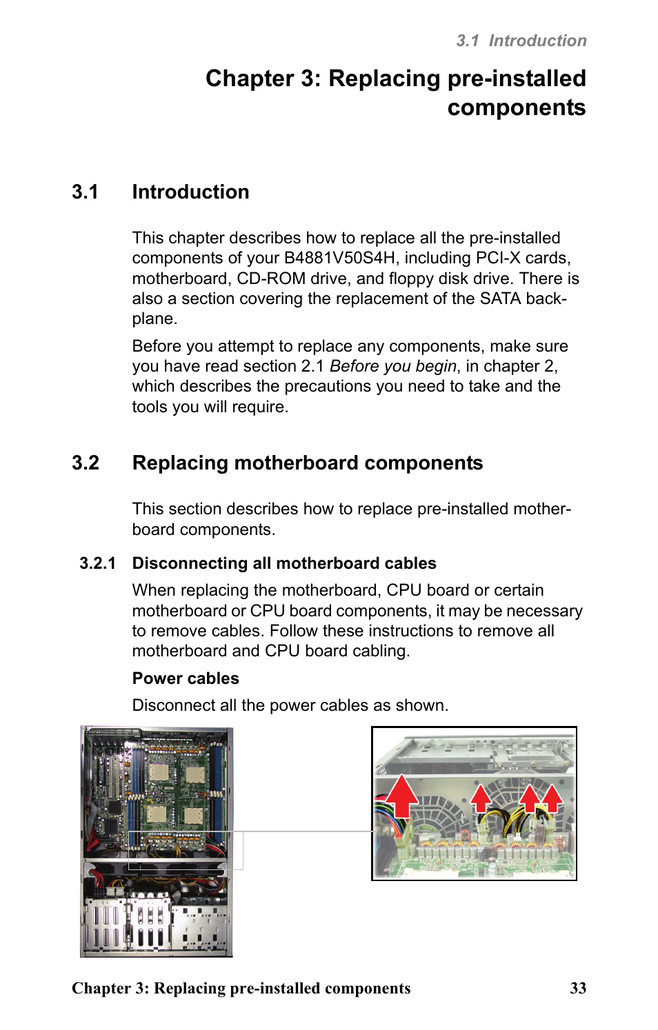 Chapter 3: replacing pre-installed components, 1 introduction, 2 replacing motherboard components | 1 disconnecting all motherboard cables | Tyan Computer Barebone System B4881V50S4H User Manual | Page 41 / 56