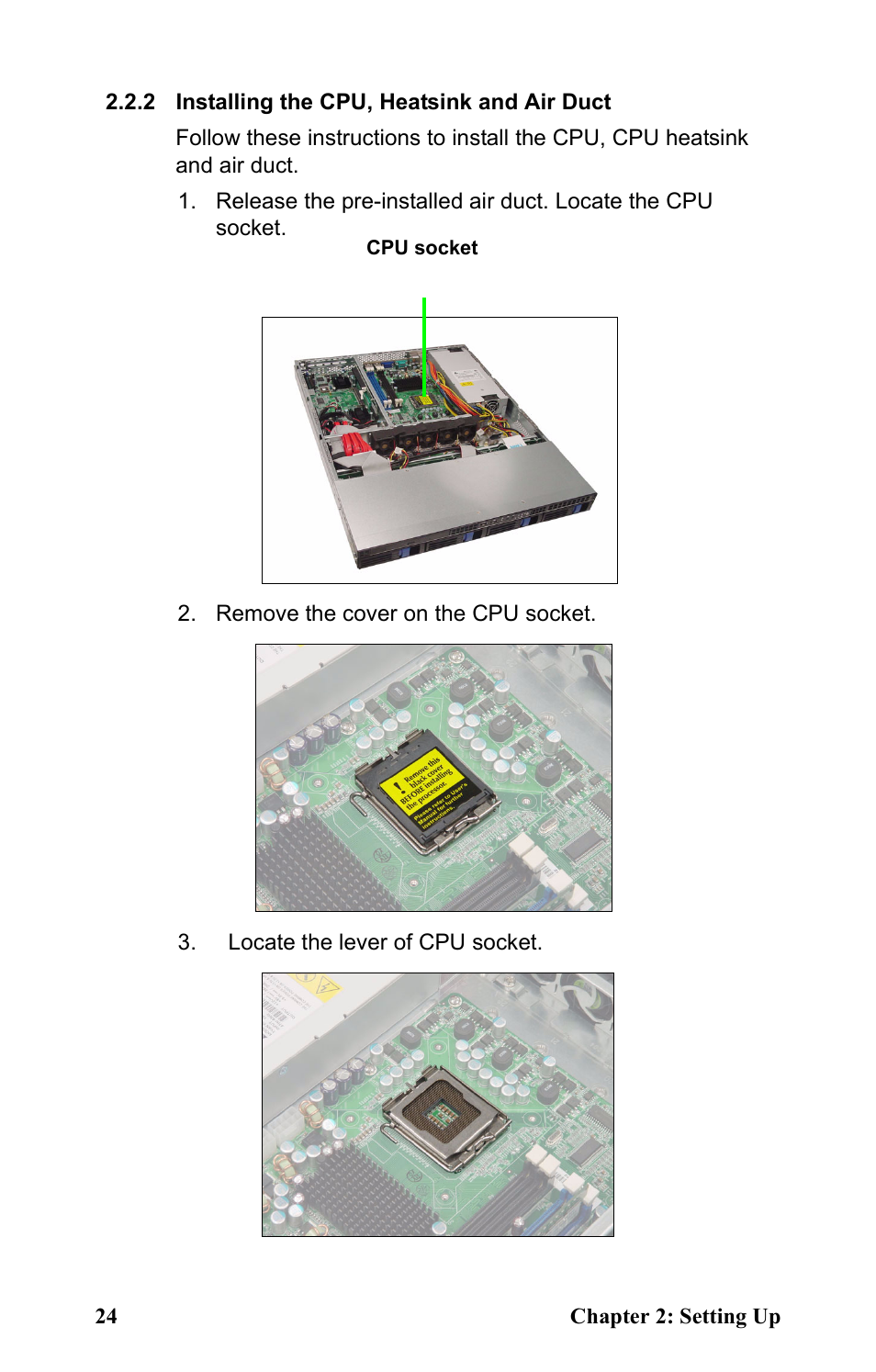 Cpu socket, 2 installing the cpu, heatsink and air duct, Remove the cover on the cpu socket | Locate the lever of cpu socket | Tyan Computer Transport GT20 B5161 User Manual | Page 32 / 77