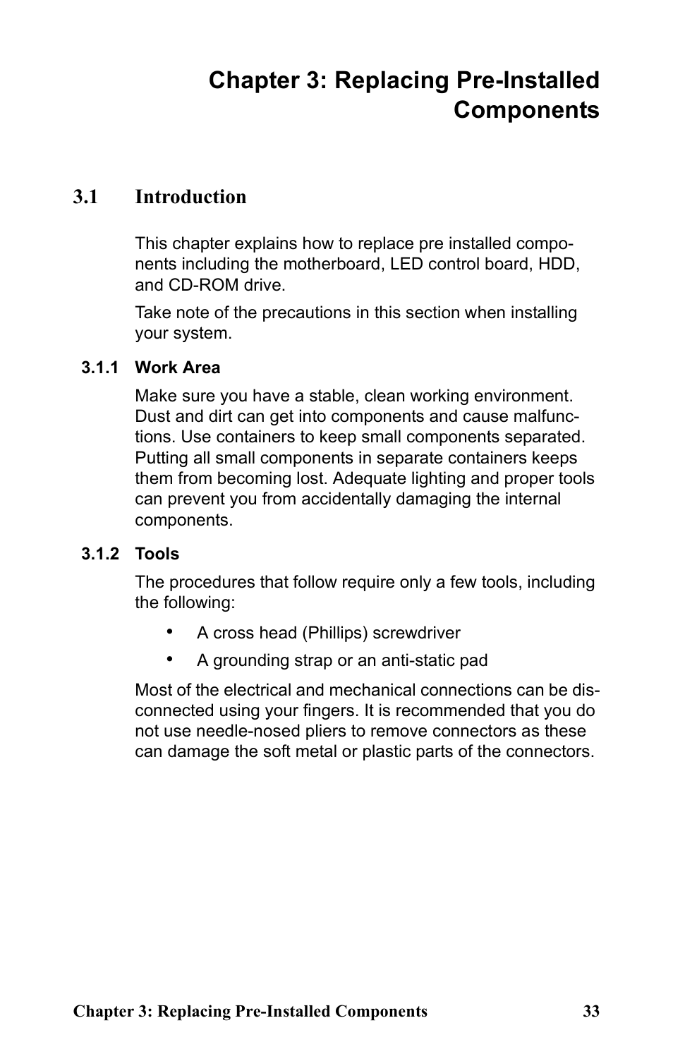 1 introduction, 1 work area, 2 tools | Chapter 3: replacing pre-installed components | Tyan Computer Transport GT20 B5161 User Manual | Page 41 / 77