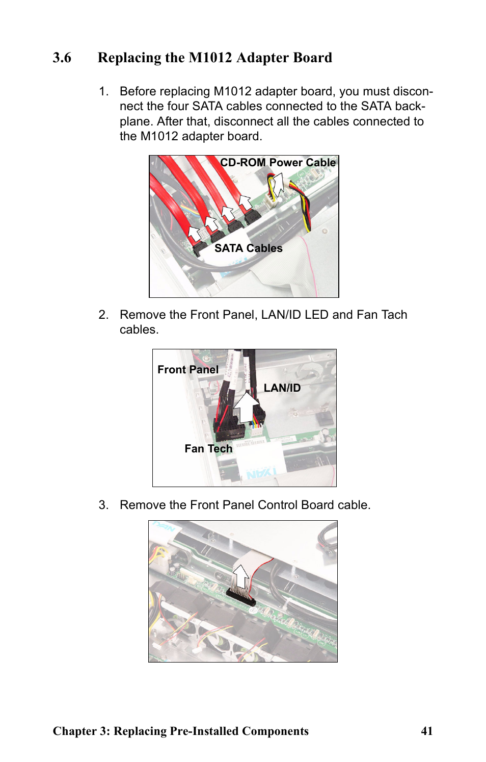 6 replacing the m1012 adapter board, Remove the front panel control board cable | Tyan Computer Transport GT20 B5161 User Manual | Page 49 / 77