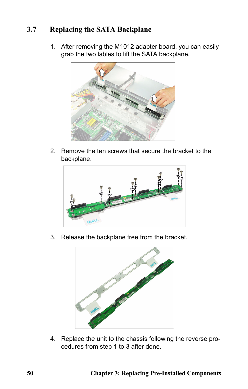 7 replacing the sata backplane, Release the backplane free from the bracket | Tyan Computer Transport GT20 B5161 User Manual | Page 58 / 77