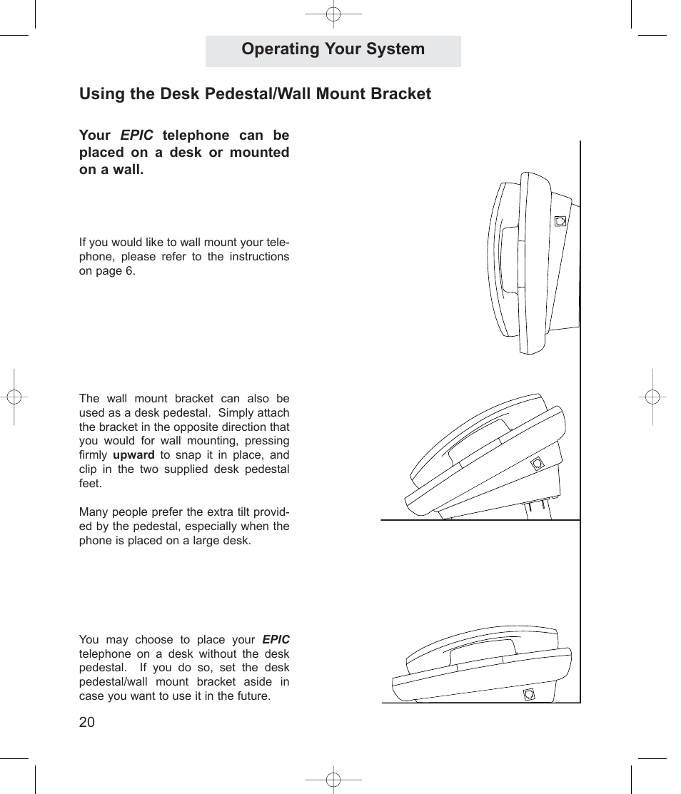 Operating your system, Using the desk pedestal/wall mount bracket | TMC ET4000 User Manual | Page 30 / 92