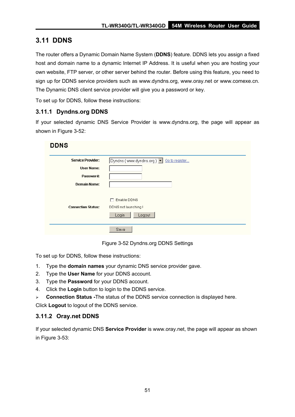 11 ddns, 1 dyndns.org ddns, 2 oray.net ddns | Ddns, Dyndns.org ddns, Oray.net ddns | TP-Link TL-WR340G User Manual | Page 59 / 72