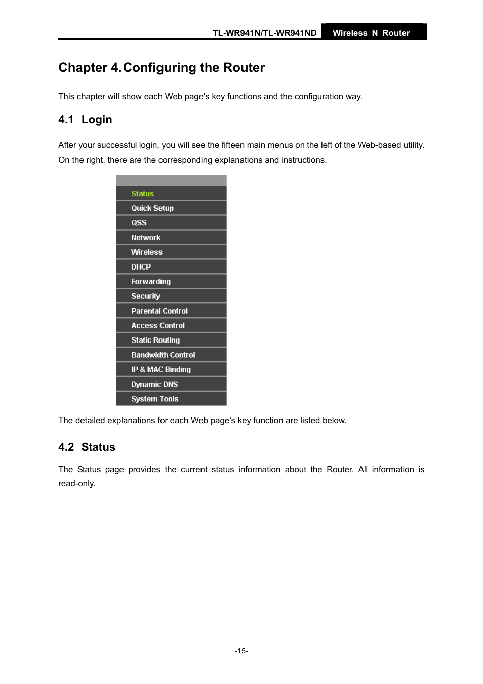 Chapter 4. configuring the router, 1 login, 2 status | TP-Link TL-WR941ND User Manual | Page 22 / 106