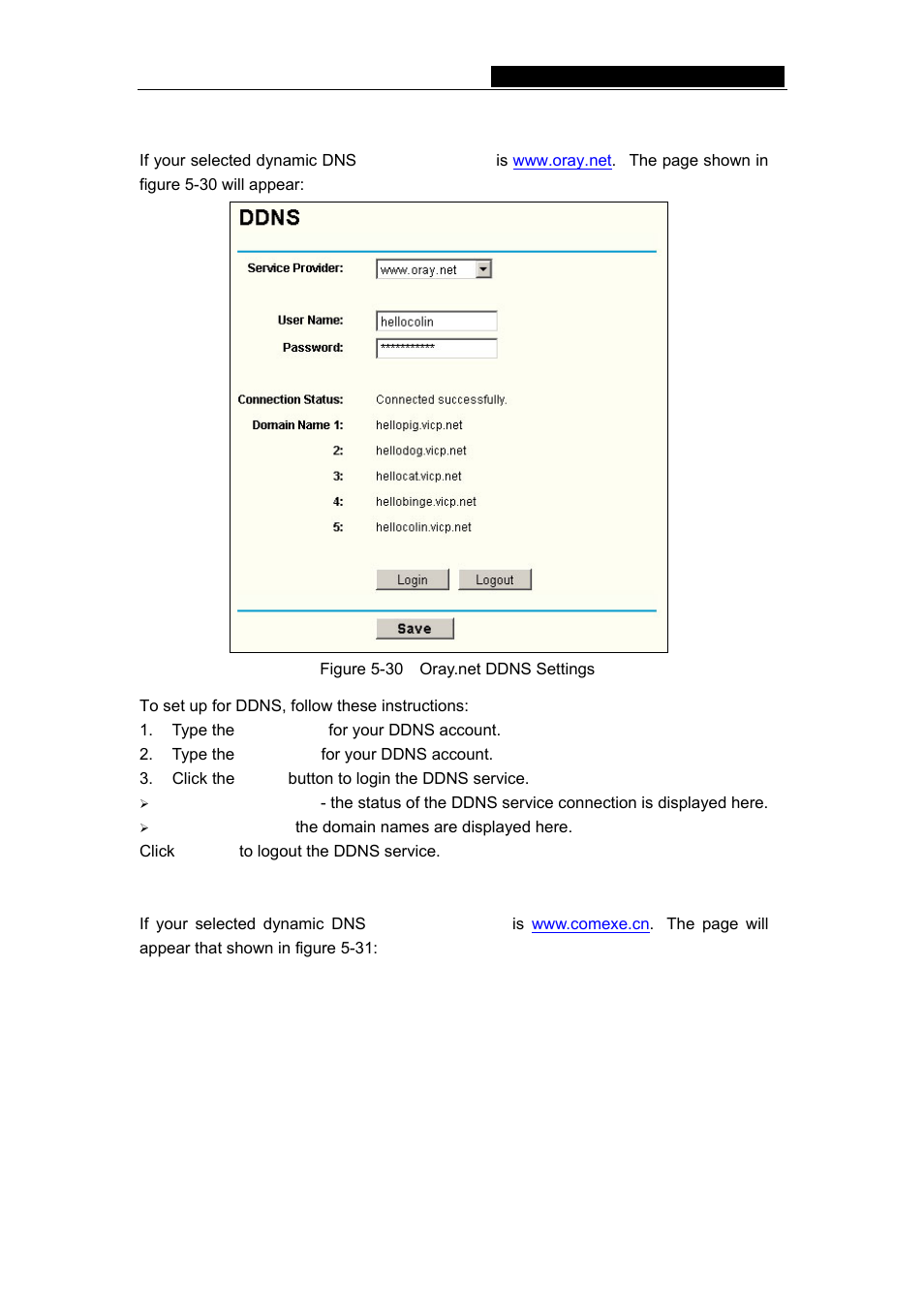 1 oray.net ddns, 2 comexe.cn ddns, 1 oray.net ddns 5.9.2 comexe.cn ddns | TP-Link TL-R460 User Manual | Page 40 / 57