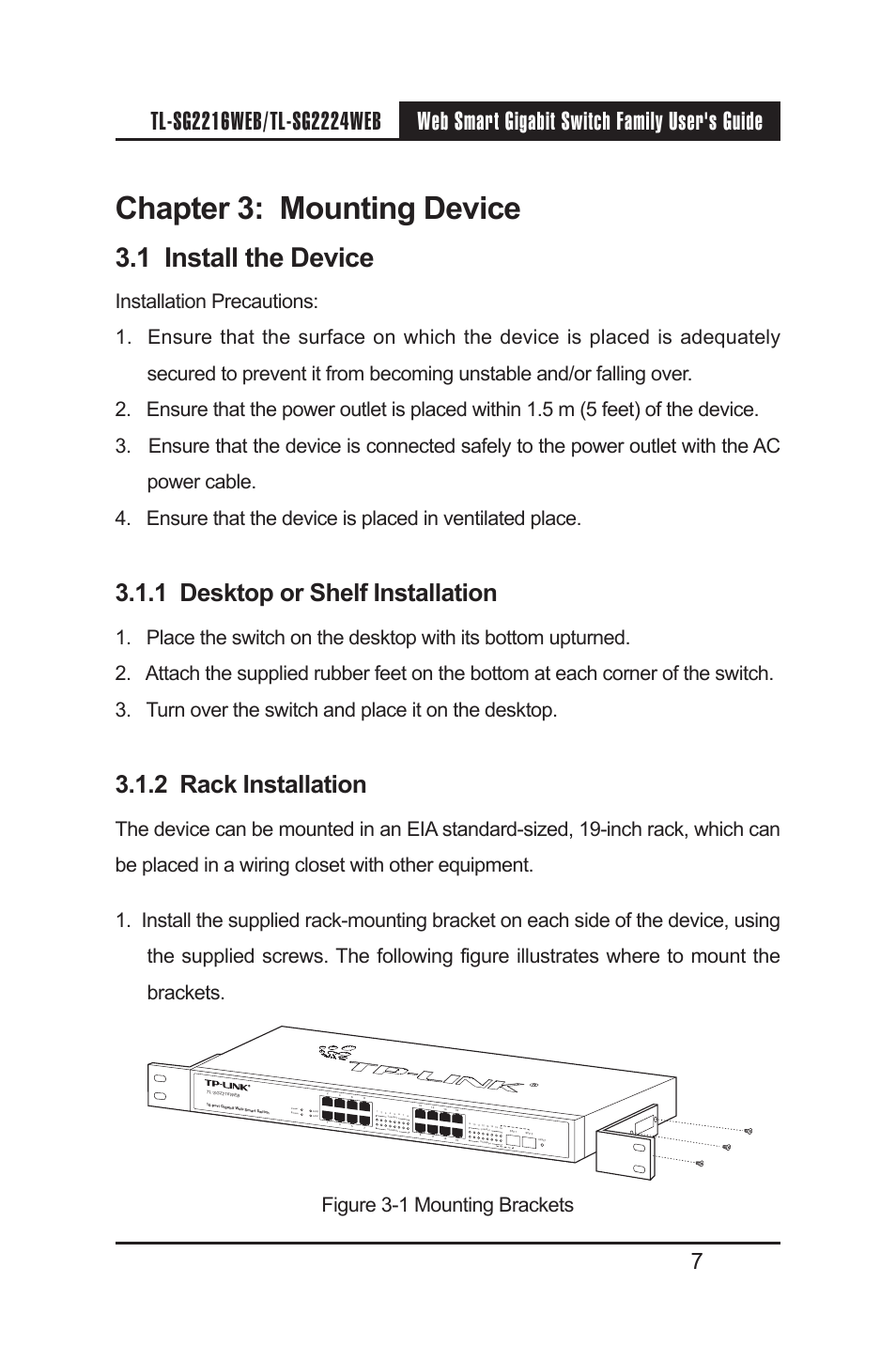 Chapter 3: mounting device, 1 install the device, 1 desktop or shelf installation | 2 rack installation, Figure 3-1 mounting brackets | TP-Link TL-SG2224WEB User Manual | Page 14 / 75