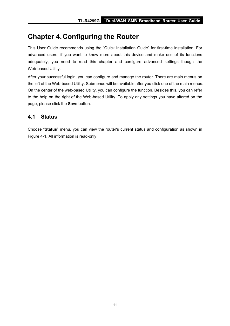 Chapter 4. configuring the router, 1 status, Chapter 4 | Configuring the router, Status | TP-Link TL-R4299G User Manual | Page 17 / 87