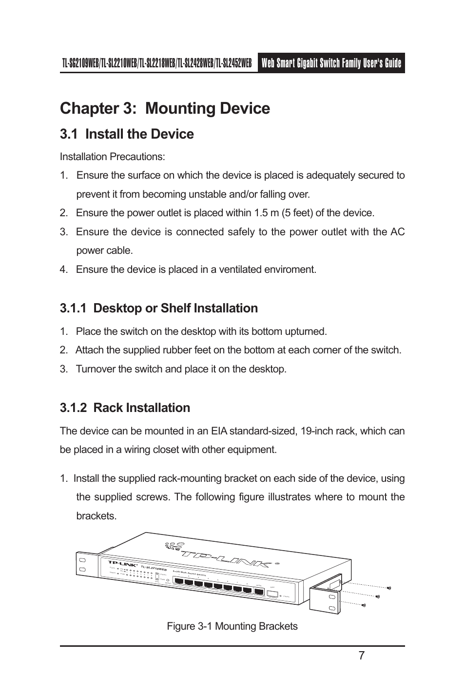 Chapter 3: mounting device, 1 install the device, 1 desktop or shelf installation | 2 rack installation, Figure 3-1 mounting brackets | TP-Link TL-SL2218WEB User Manual | Page 14 / 75