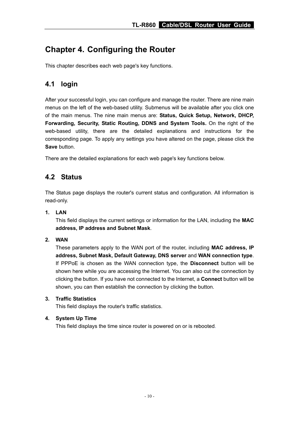 Chapter 4. configuring the router, 1 login, 2 status | Chapter 4, Configuring the router, Login, Status | TP-Link Cable/DSL Router TL-R860 User Manual | Page 16 / 62