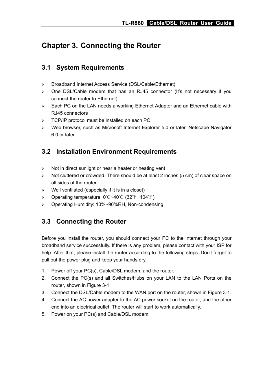Chapter 3. connecting the router, 1 system requirements, 2 installation environment requirements | 3 connecting the router, Chapter 3, Connecting the router, System requirements, Installation environment requirements, Tl-r860 cable/dsl router user guide | TP-Link TL-R860 User Manual | Page 11 / 65