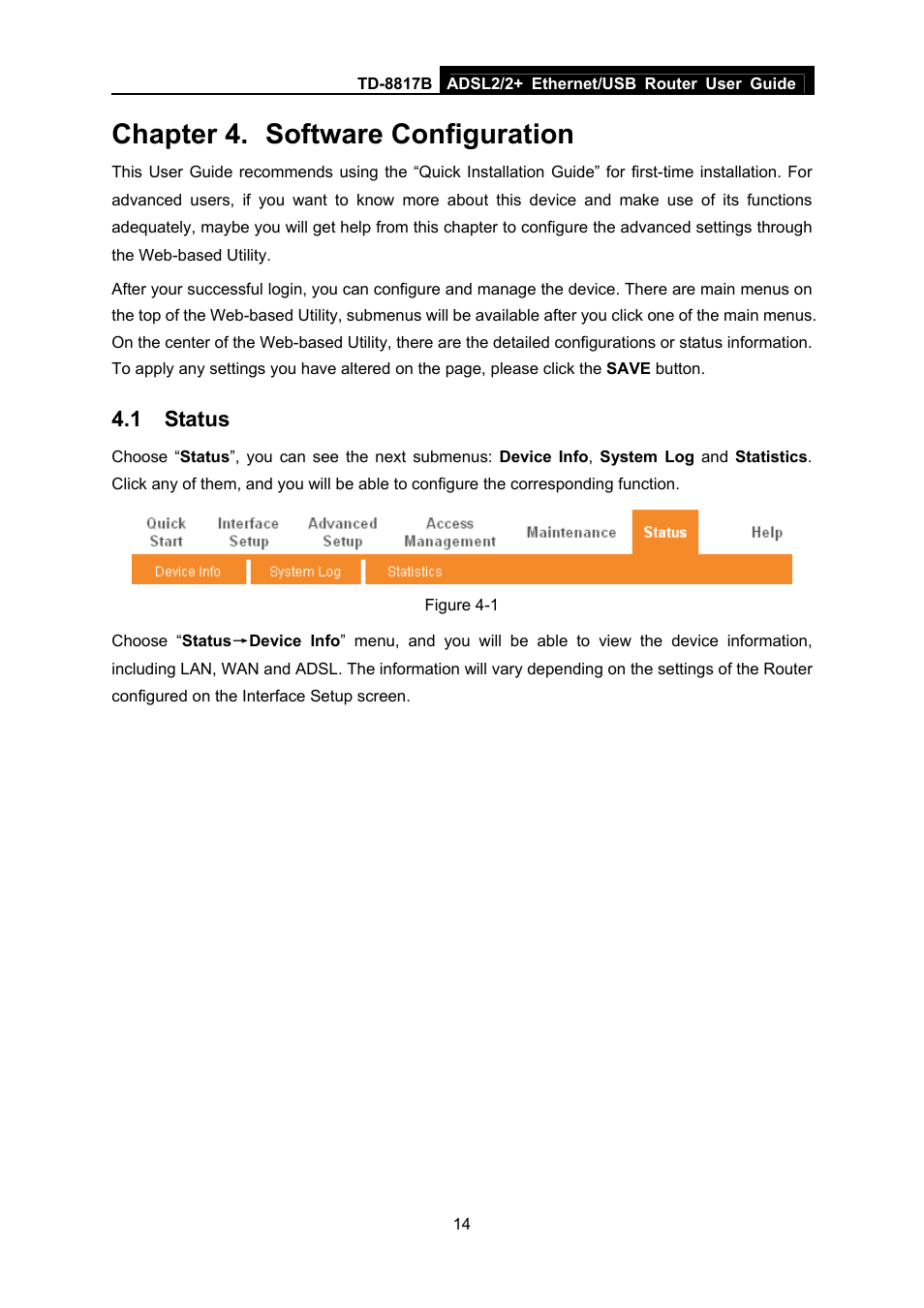 Chapter 4. software configuration, 1 status, Chapter 4 | Software configuration, Status | TP-Link ADSL2/2+ ETHERNET/USB ROUTER TD-8817B User Manual | Page 20 / 57
