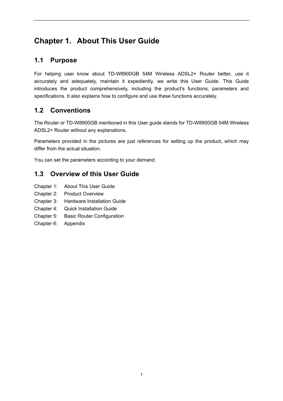 Chapter 1. about this user guide, 1 purpose, 2 conventions | 3 overview of this user guide, Chapter 1, About this user guide, Purpose, Conventions, Overview of this user guide | TP-Link TD-W8900GB User Manual | Page 8 / 88