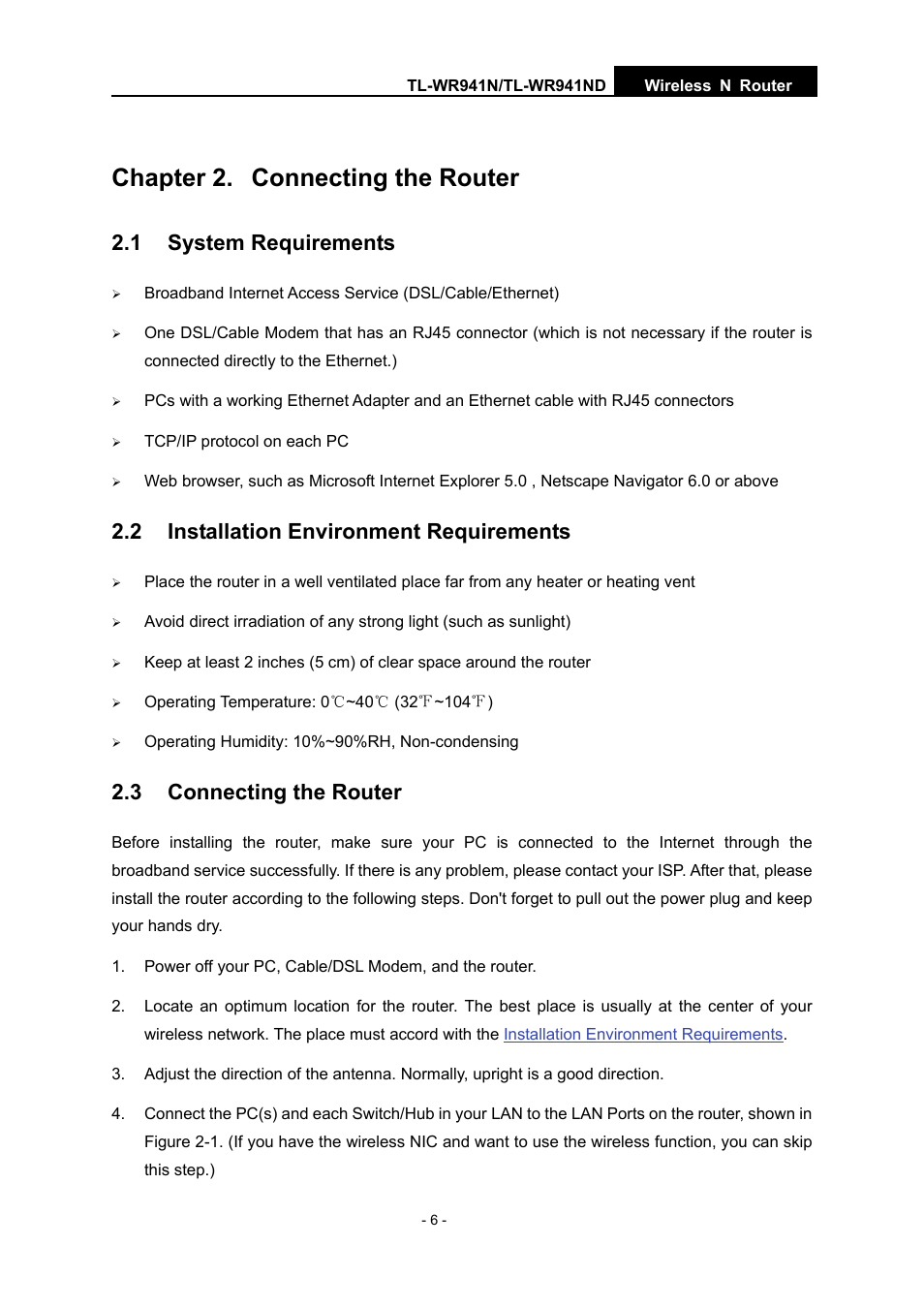Chapter 2. connecting the router, 1 system requirements, 2 installation environment requirements | 3 connecting the router, 1 system, Requirements, 2 installation, Environment requirements, 3 connecting, The router | TP-Link TL-WR941N User Manual | Page 11 / 76